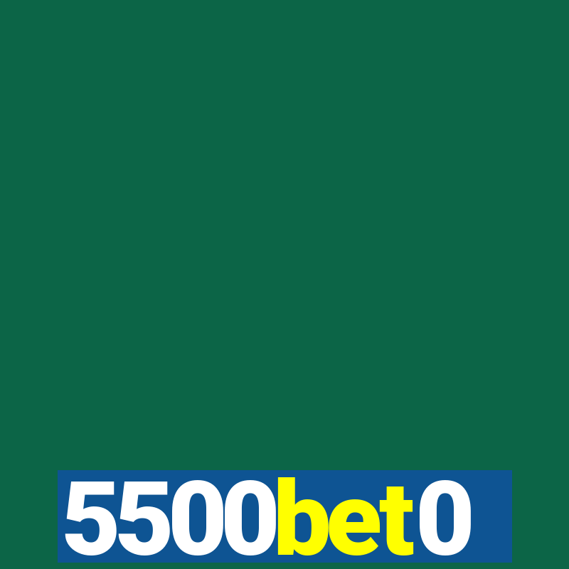 5500bet0