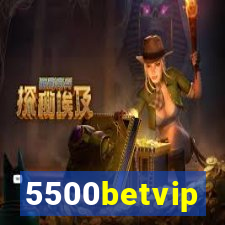 5500betvip