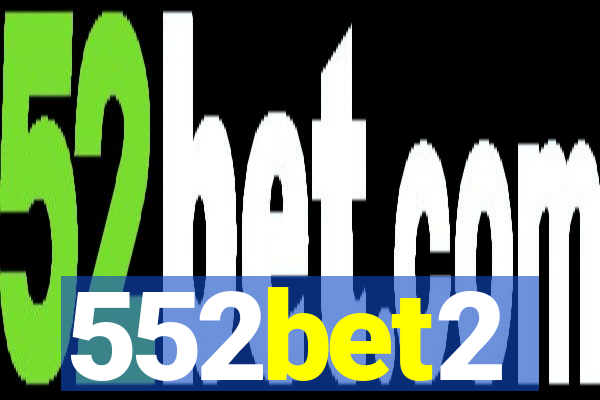 552bet2