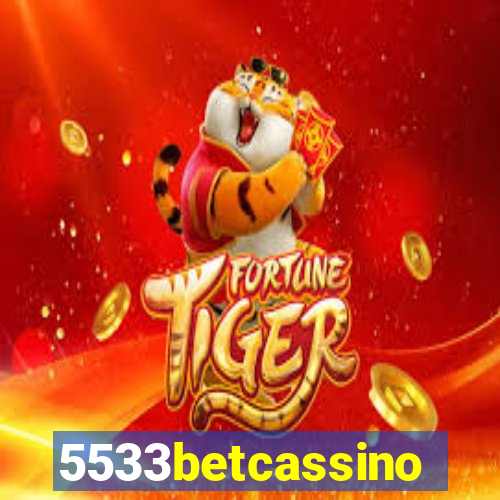 5533betcassino