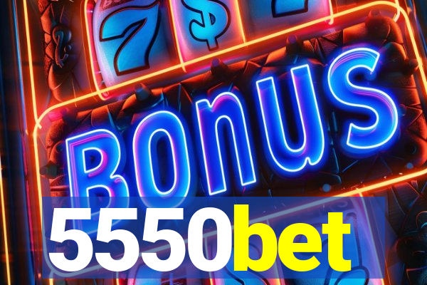 5550bet