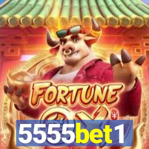 5555bet1