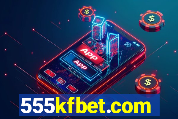 555kfbet.com