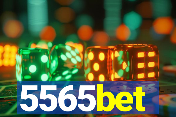 5565bet