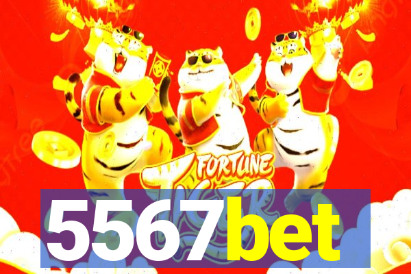 5567bet