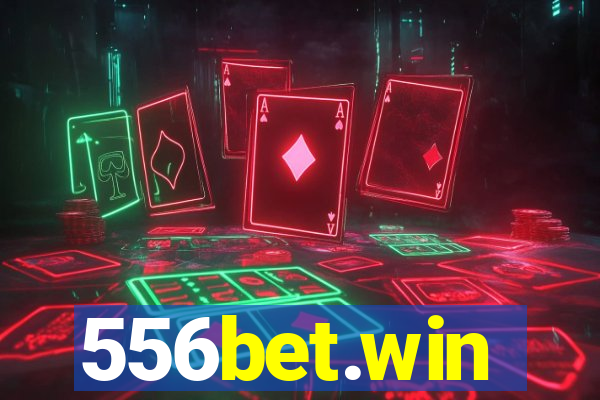 556bet.win