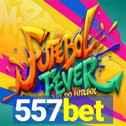 557bet