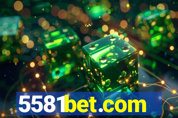 5581bet.com