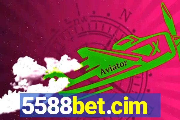 5588bet.cim