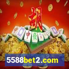 5588bet2.com