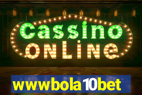 wwwbola10bet