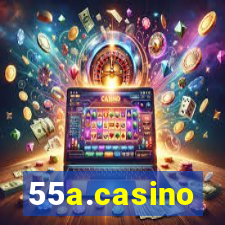 55a.casino