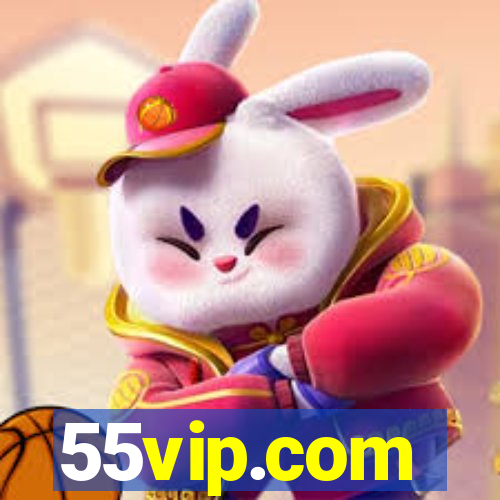 55vip.com