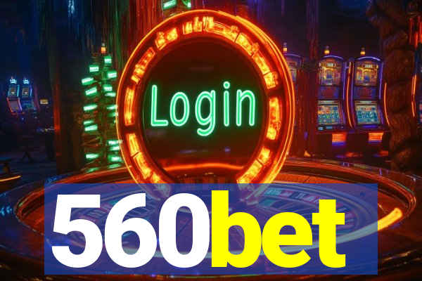 560bet