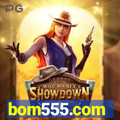 bom555.com plataforma de jogos