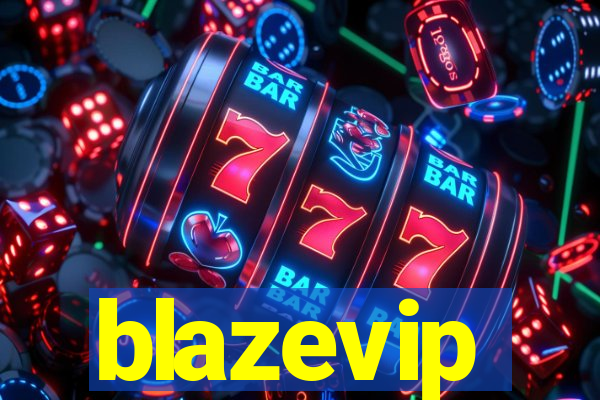 blazevip