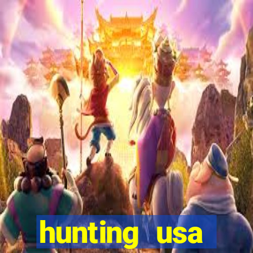 hunting usa dinheiro infinito