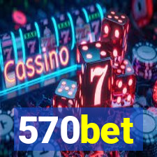 570bet