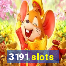 3191 slots