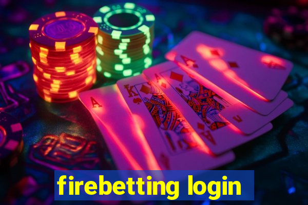 firebetting login