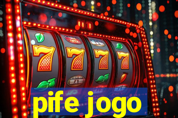 pife jogo