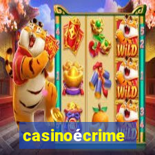 casinoécrime