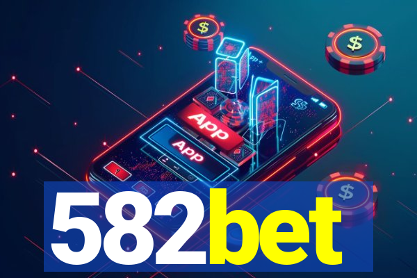 582bet