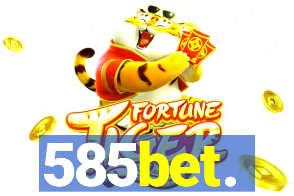 585bet.