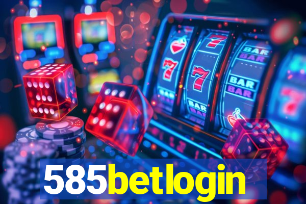 585betlogin