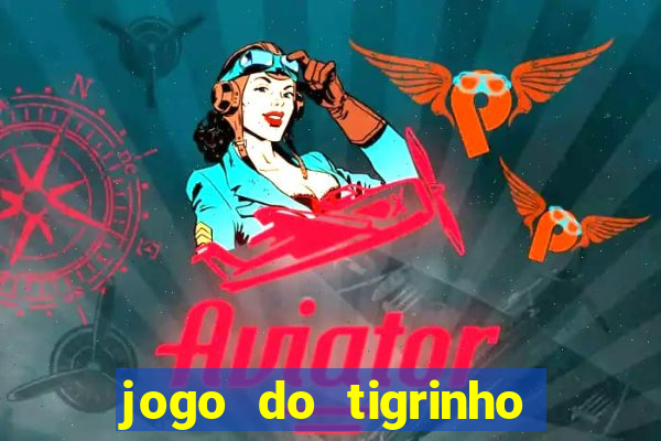 jogo do tigrinho que ganha dinheiro de verdade no pix