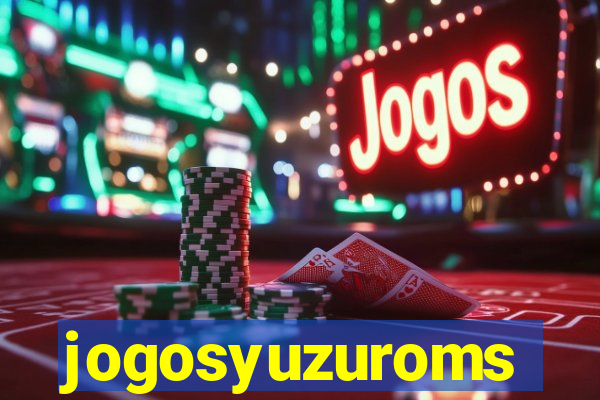 jogosyuzuroms