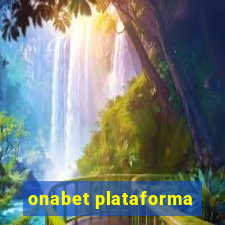 onabet plataforma