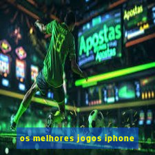 os melhores jogos iphone