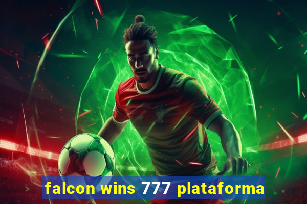 falcon wins 777 plataforma