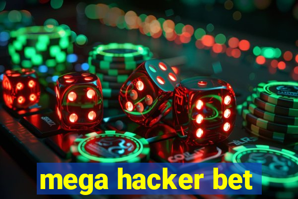 mega hacker bet