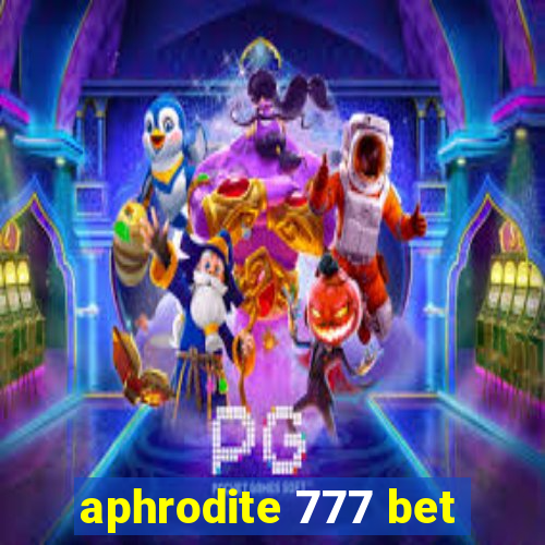 aphrodite 777 bet