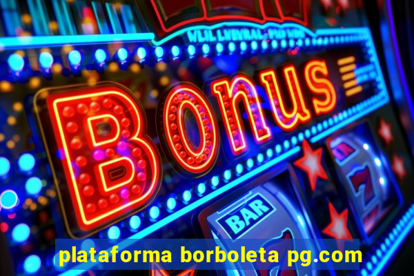 plataforma borboleta pg.com