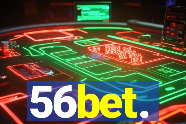 56bet.