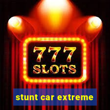 stunt car extreme