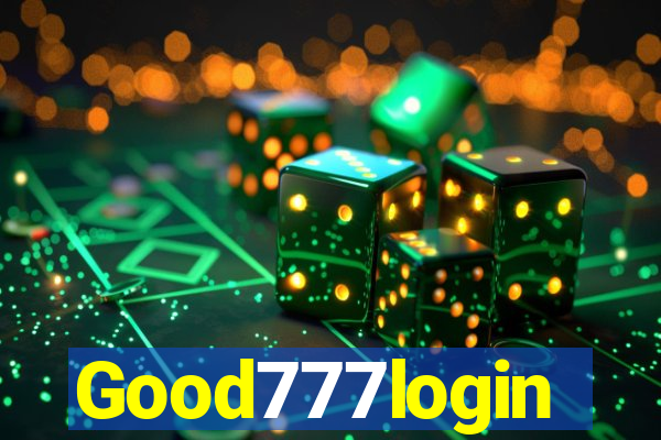 Good777login