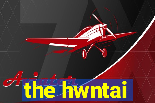 the hwntai