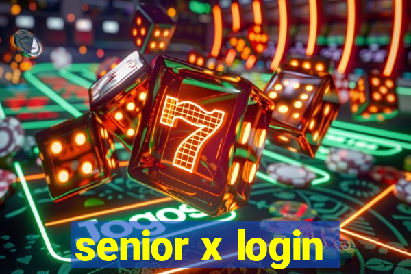 senior x login