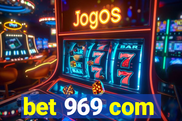 bet 969 com