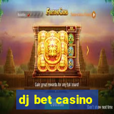 dj bet casino