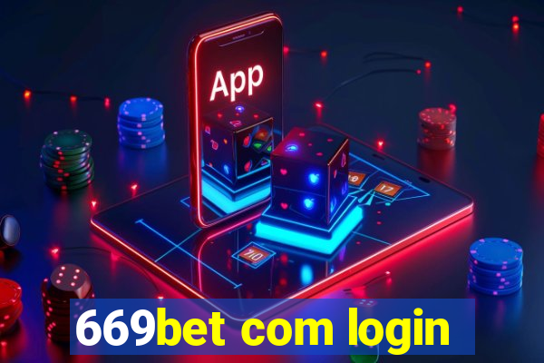 669bet com login