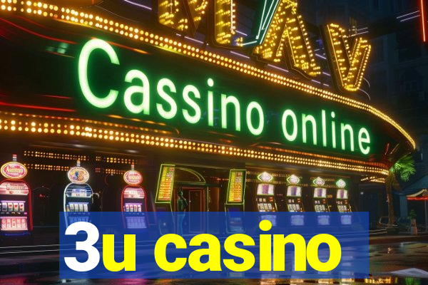 3u casino