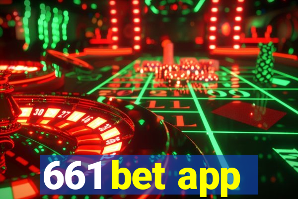 661 bet app