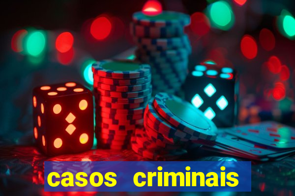 casos criminais para ler pdf