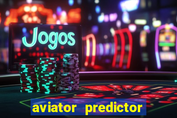 aviator predictor v4.0 activation code free