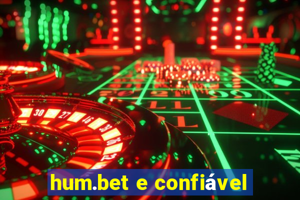 hum.bet e confiável